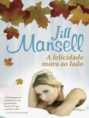 cover image of A Felicidade Mora ao Lado